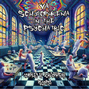 VA - Schizophrenia in the Psychiatric Compiled by Schizophrenia Records (En Vivo)