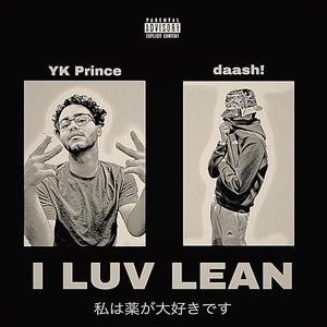 I Luvv Lean (Explicit)