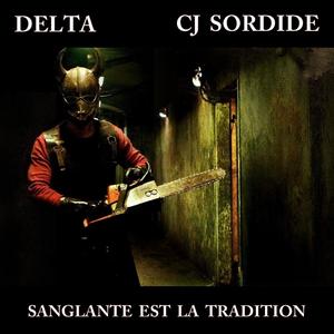 Sanglante est la tradition (feat. CJ Sordide) [Explicit]