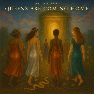 Queens Are Coming Home (Explicit)