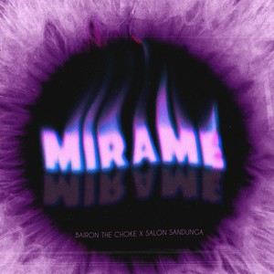 Mirame (Explicit)