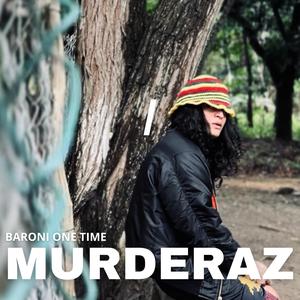 MURDERAZ (Explicit)