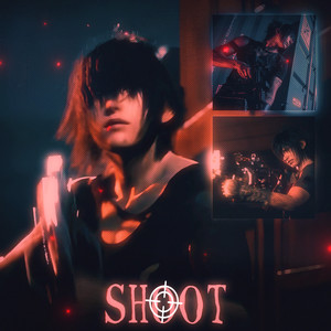 shoot (Explicit)