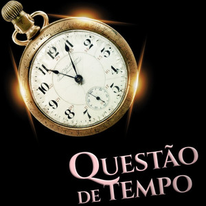 Questão De Tempo (Explicit)