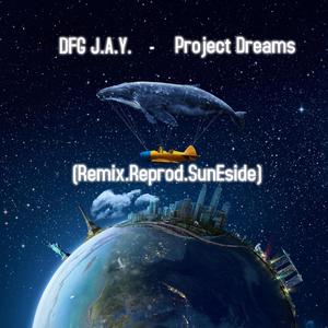 Project Dreams (Remix)