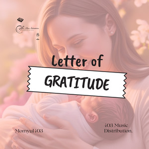 Letter Of Gratitude (Remasterizado)