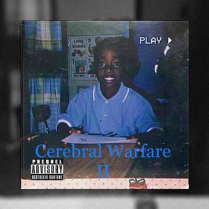 Cerebral Warfare II (Explicit)