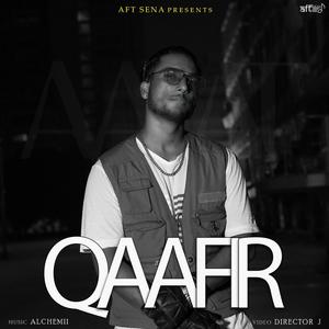 Aafat - AFT Sena ! - Qaafir (feat. Alchemii)