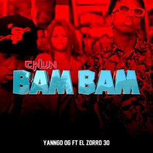 Chun Bam Bam (feat. El Zorro 30)
