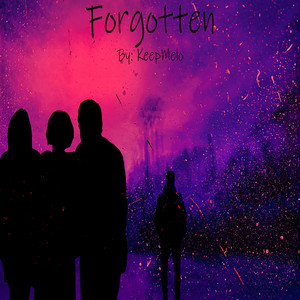 Forgotten (Explicit)