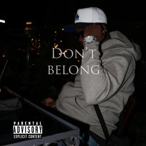Dont belong (Explicit)