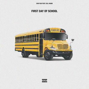First Day of School (Explicit)