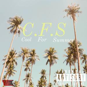 COOL FOR SUMMER (feat. Loydd Luzzi) [Explicit]