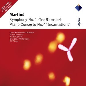 Martinu : Symphony No. 4 / Piano Concerto No. 4 / Three Ricercars