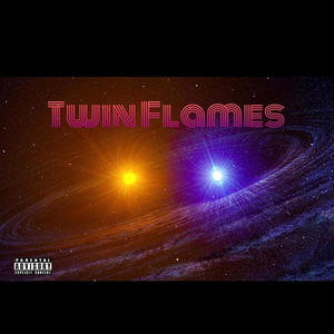 Twin Flames (Explicit)