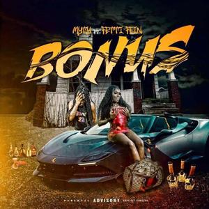 Bonus (feat. Fetti Fein) [Explicit]