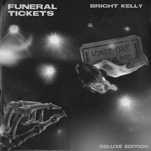 Funeral Tickets (Deluxe) [Explicit]