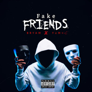 Fake Friends (Explicit)