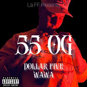 55 OG (Explicit)