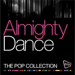 Almighty Dance: The Pop Collection