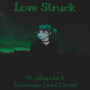 Love Struck (Explicit)