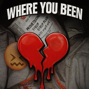 Where You Been (Explicit)