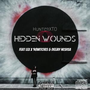 Hidden wounds (feat. Lex, Deejay NeshSA & 98witches)