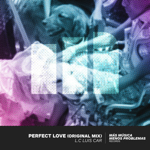 Perfect Love (Original Mix)