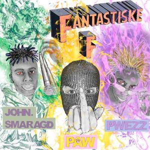 FaNTaSTiSKe F (Explicit)