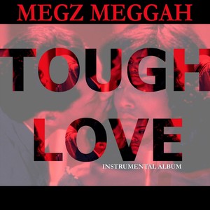 Tough Love: Instrumental Album