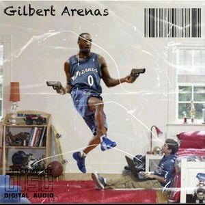 Gilbert Arenas (Explicit)