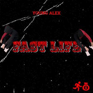 Fast Life (Explicit)