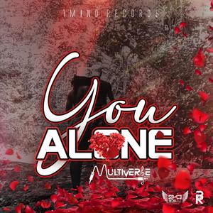 You Alone (feat. Multiiverse)