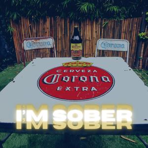 Im sober (Explicit)