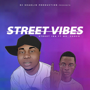 STREET VIBES