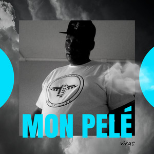 Mon pelé (Explicit)