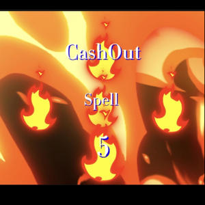 Cashout Spell 5