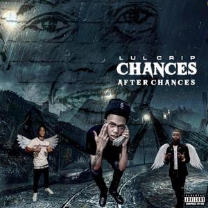 Chances after Chances (Explicit)