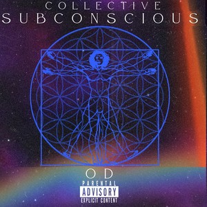 Collective Subconscious (Explicit)