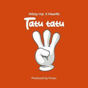 Tatu Tatu (feat. Maarifa) (Explicit)