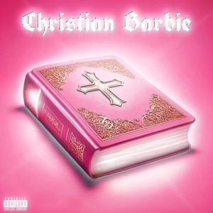 Christan Barbie (Explicit)