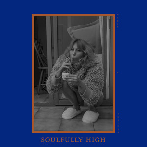 Soulfully High