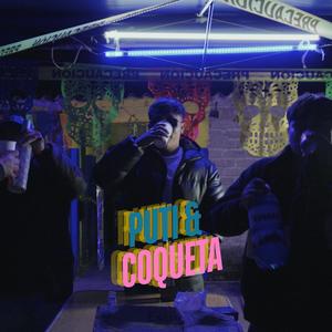 Puti & Coqueta (feat. NERIAN & YAIR GUTIÉRREZ) (Explicit)