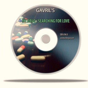 My Drug / Searching For Love