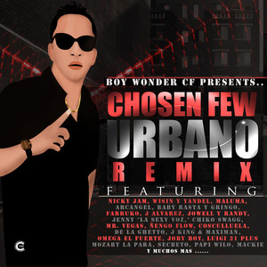 Chosen Few: Urbano Remix