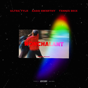 Nonchalant (Explicit)