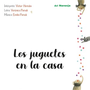 Los Juguetes en la Casa (feat. Victor Heredia)