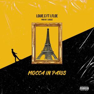 Mocca In Paris (feat. iFloe) (Explicit)