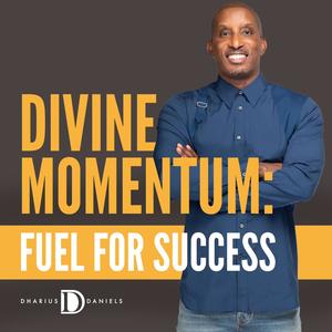 Divine Momentum: Fuel For Success