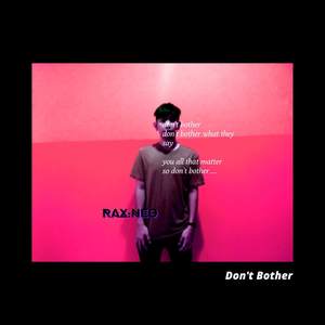 Don't Bother (Remix)
